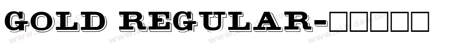 Gold Regular字体转换